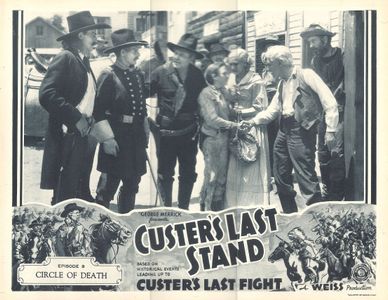 Budd Buster, Nancy Caswell, William Farnum, Allen Greer, Milburn Morante, Bobby Nelson, and Josef Swickard in Custer's L