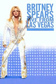 Britney Spears Live from Las Vegas