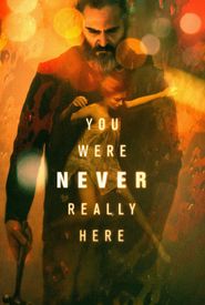 You Were Never Really Here