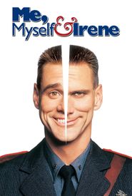 Me, Myself & Irene