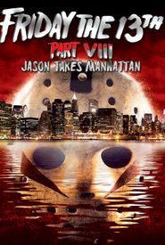 Friday the 13th Part VIII: Jason Takes Manhattan