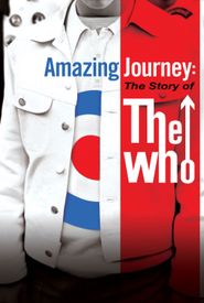 Amazing Journey: The Story of the Who