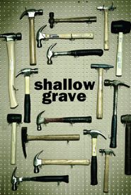 Shallow Grave