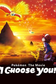 Pokémon the Movie: I Choose You!