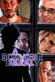 A Scanner Darkly