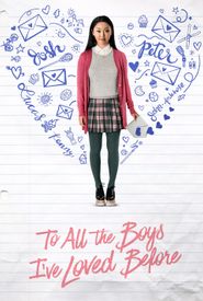 To All the Boys I've Loved Before