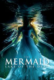 Mermaid: The Lake of the Dead