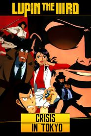 Lupin III: Burning Memory - Tokyo Crisis