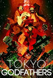 Tokyo Godfathers