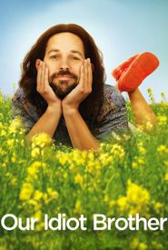 Our Idiot Brother