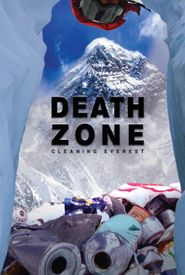 Death Zone: Cleaning Mount Everest