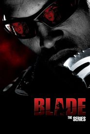 Blade: The Series