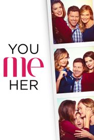 You Me Her