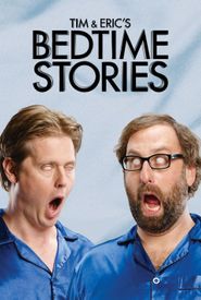 Tim and Eric's Bedtime Stories