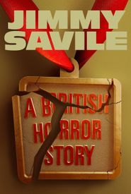 Jimmy Savile: A British Horror Story