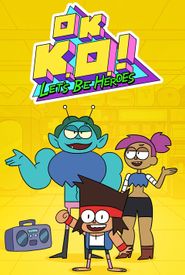 OK K.O.! Let's Be Heroes