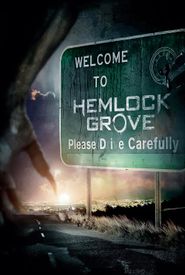 Hemlock Grove