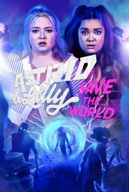 Astrid and Lilly Save the World