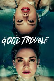 Good Trouble