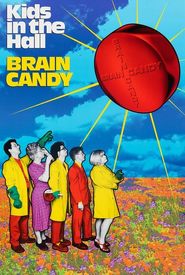 Kids in the Hall: Brain Candy