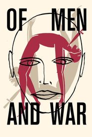 Of Men and War