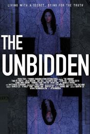 The Unbidden