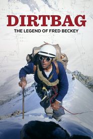 Dirtbag: The Legend of Fred Beckey