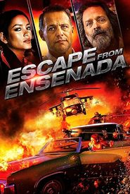 Escape from Ensenada