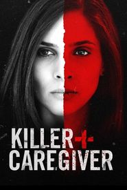 Killer Caregiver