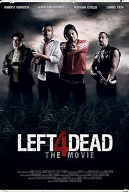 Left 4 Dead: The Movie