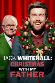 Jack Whitehall: Christmas with My Father