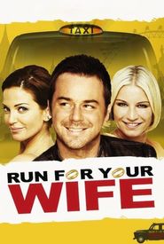 Run for Your Wife