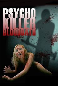 Psycho Killer Bloodbath