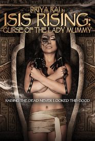 Isis Rising: Curse of the Lady Mummy