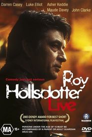 Roy Hollsdotter Live