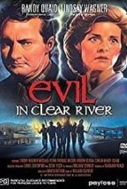 Evil in Clear River