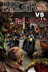 Bikers Versus the Undead