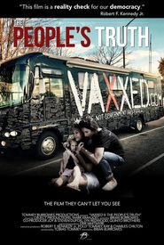 Vaxxed II: The People's Truth