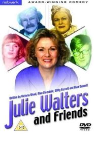 Julie Walters and Friends