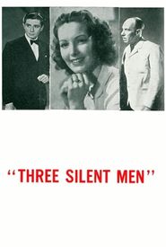 Three Silent Men