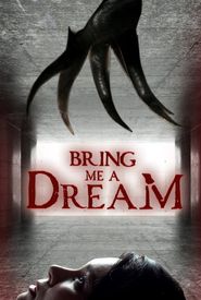 Bring Me a Dream