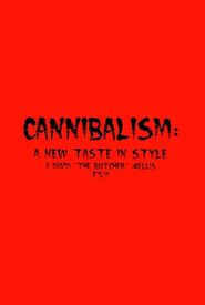 Cannibalism: A New Taste in Style