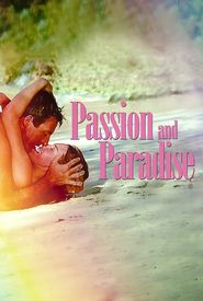 Passion & Paradise: Part 2