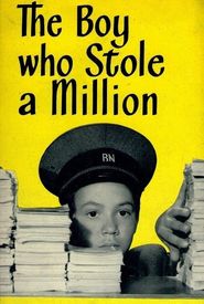 The Boy Who Stole a Million