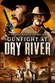 Gunfight at Dry River