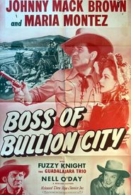 Boss of Bullion City