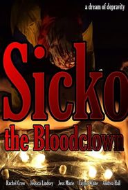 Sicko, the Bloodclown