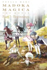 Puella Magi Madoka Magica the Movie Part 1: Beginnings