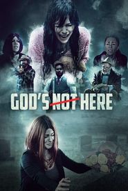 God's Not Here