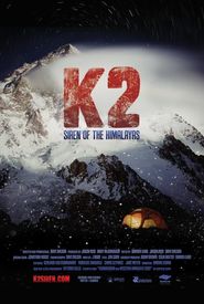 K2: Siren of the Himalayas